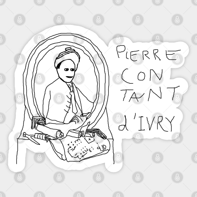 Pierre Contant d'Ivry by 9JD Sticker by JD by BN18 